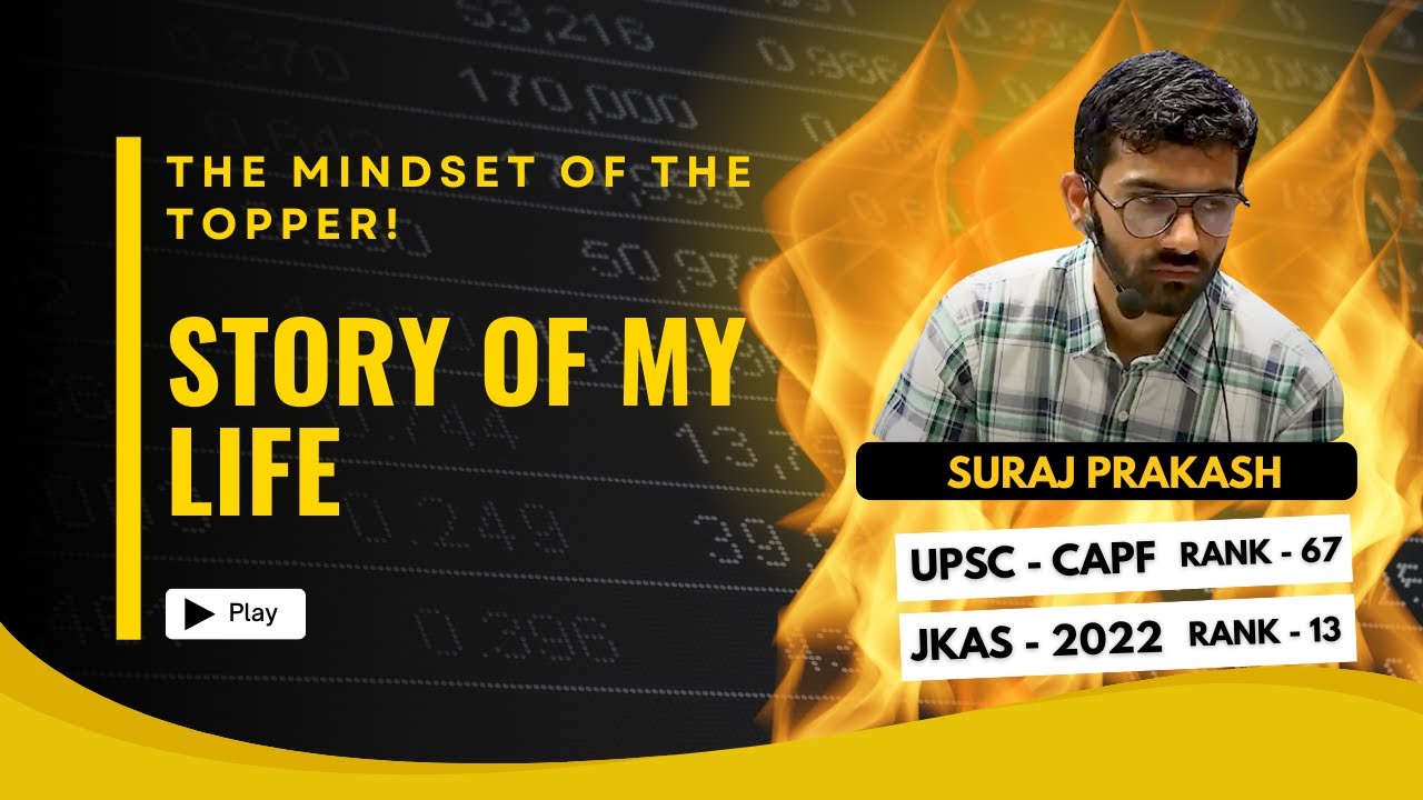 Story of My Life : Suraj Prakash (UPSC CAPF - 67, KAS Rank 13) | Quintessence 🔥🔥🔥