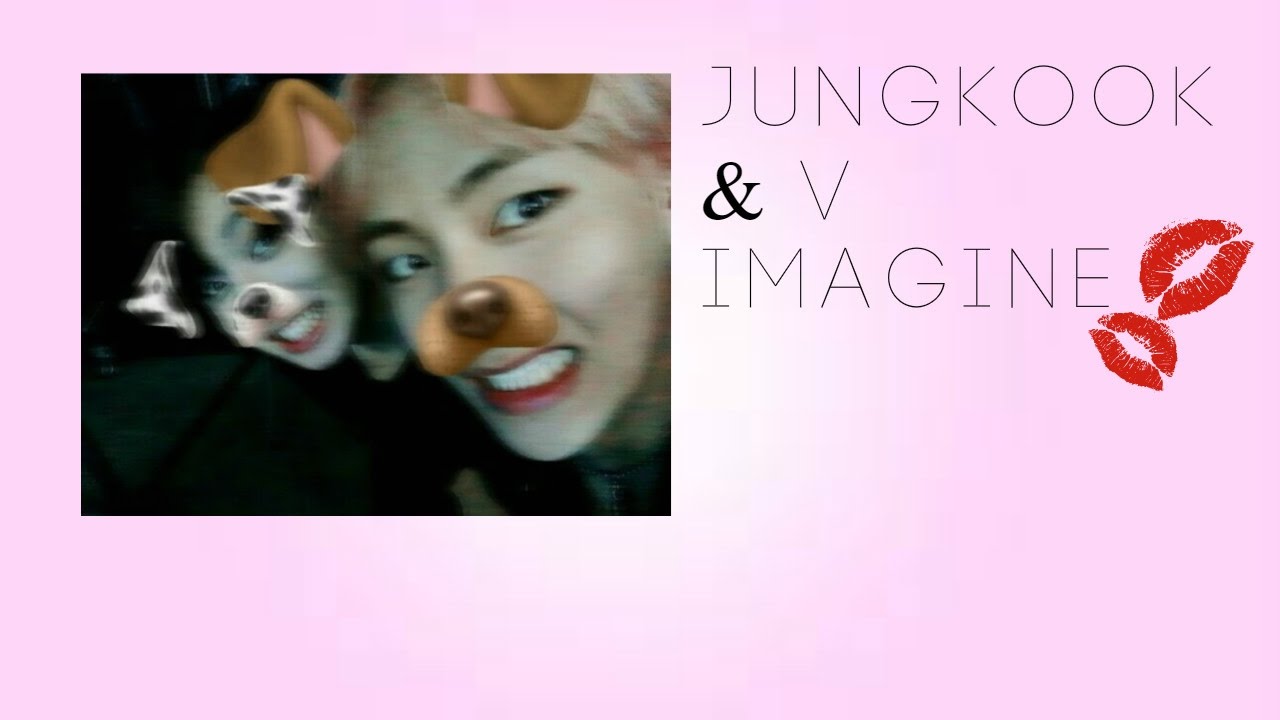 Jungkook & V Imagine - Cheering You Up