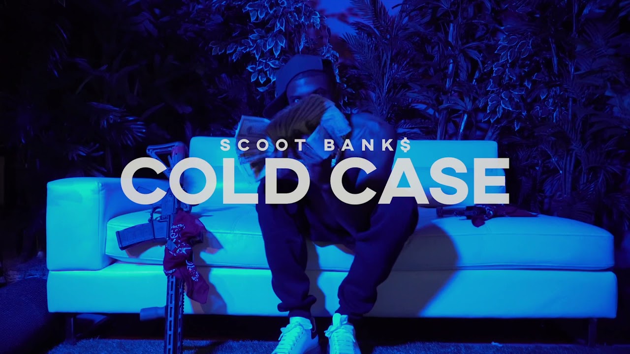 Scoot Banks - Cold Case (Official Music Video)