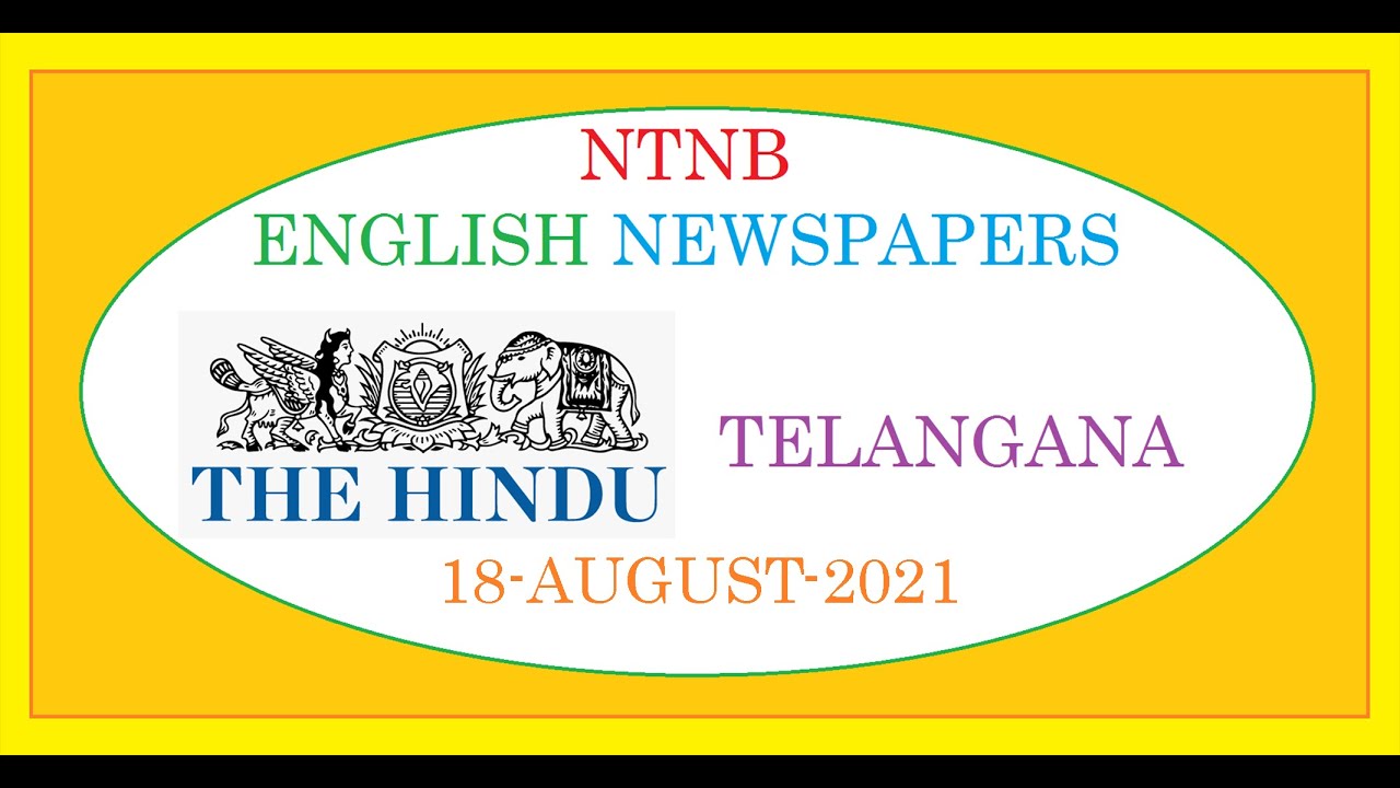 THE HINDU TS 18 AUGUST 2021 WEDNESDAY