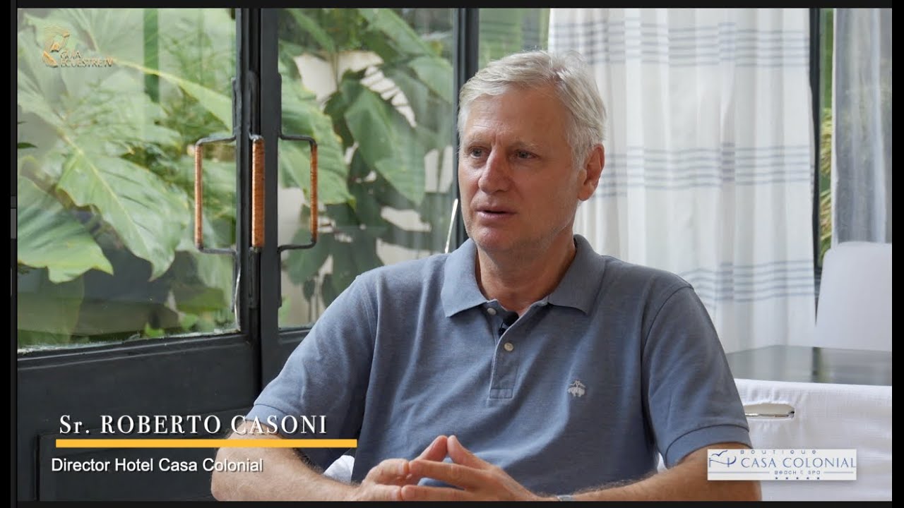 Entrevista Sr. ROBERTO CASONI/HOTEL CASA COLONIAL/Puerto Plata/rd
