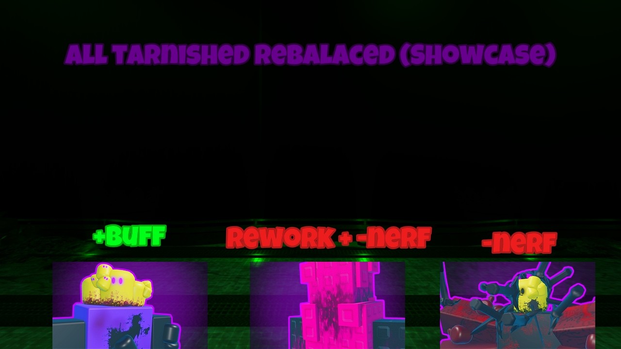 The battle bricks:All Tarnished Rebalance (Showcase)