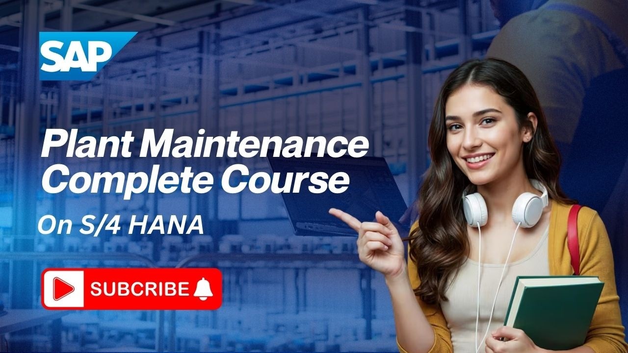 SAP PM Complete Course | S/4HANA | Real-Time Training
