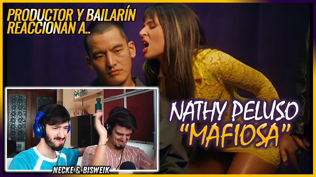 Nathy Peluso - MAFIOSA | 🌟 Reacción Productor y Bailarín 🌟 | #NeckeYBisweik