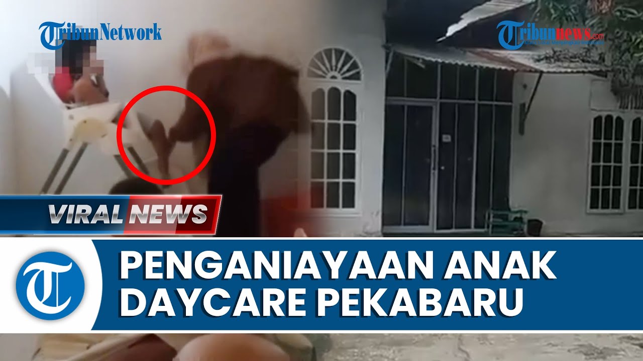 Penyiksaan Anak di Daycare Pekanbaru, Kaki & Mulut Anak Dilakban hingga Korban Dibuat Kelaparan