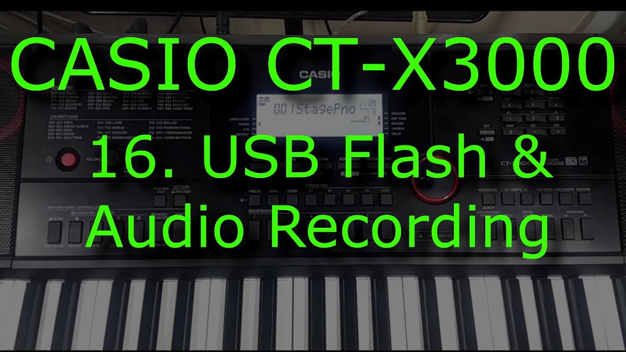 16 Casio CT-X3000 USB Flash и аудиозапись