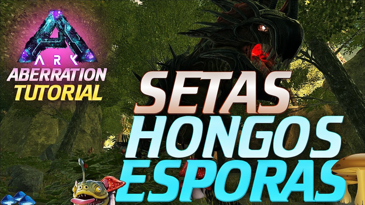 TIPOS DE SETAS Y HONGOS ABERRATION | ARK | TRIPODE