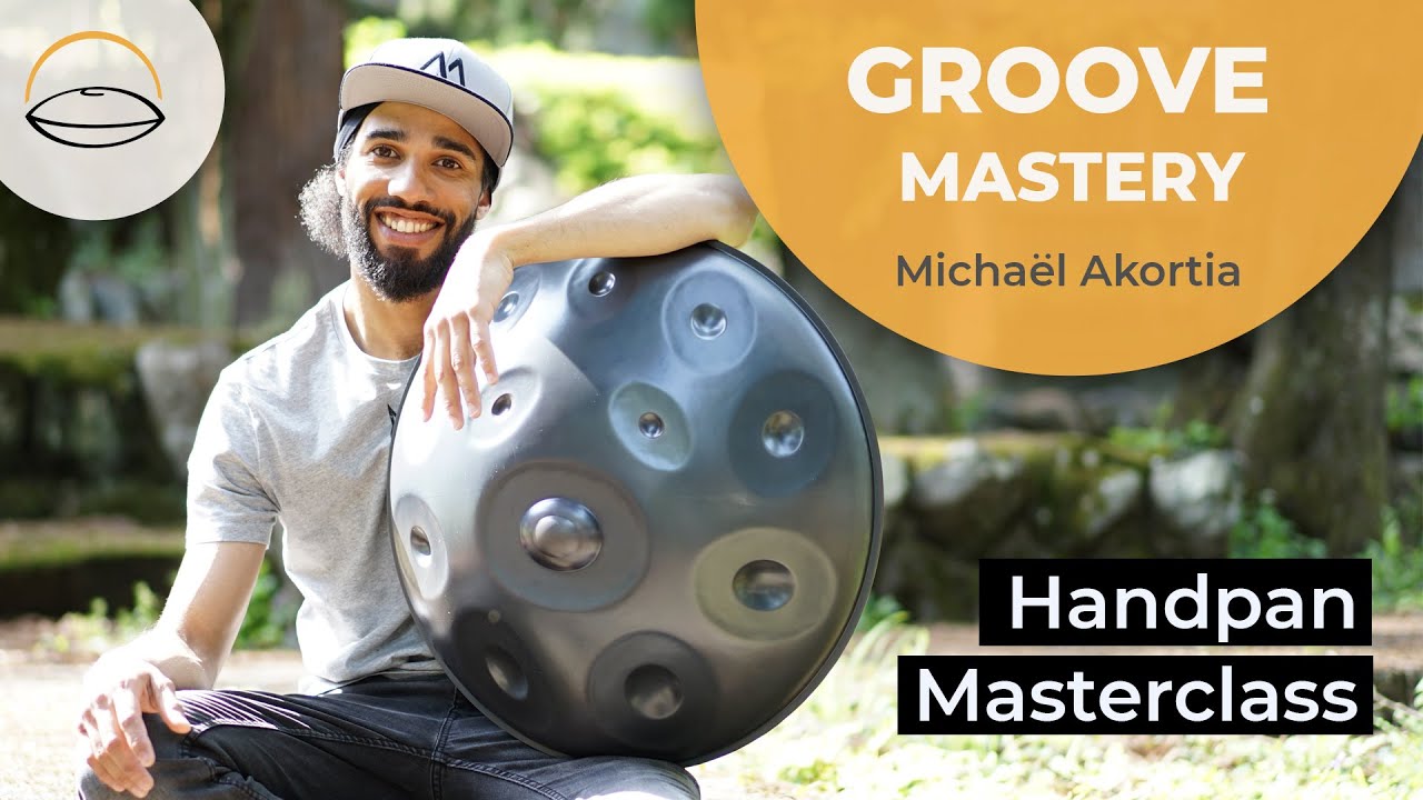 Micha&euml;l Akortia - Groove Mastery handpan masterclass