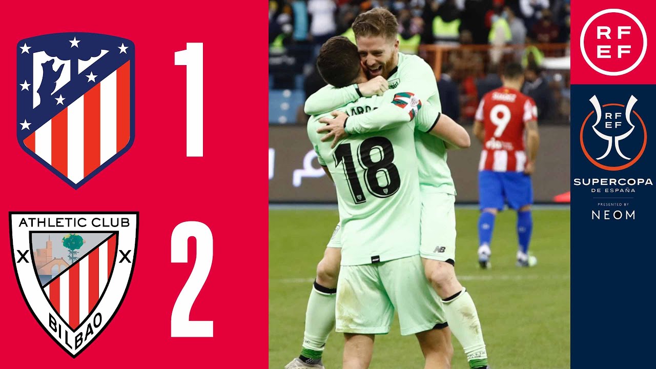 RESUMEN | Atlético de Madrid 1-2 Athletic Club | Supercopa de España 2022 | Segunda semifinal