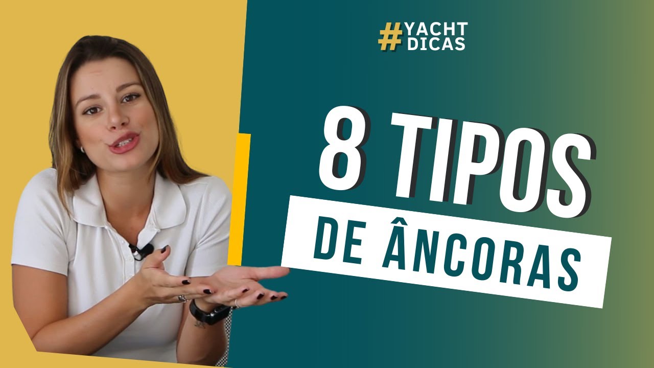 CONHEÇA OS TIPOS DE ÂNCORAS - #30 | YachtDicas