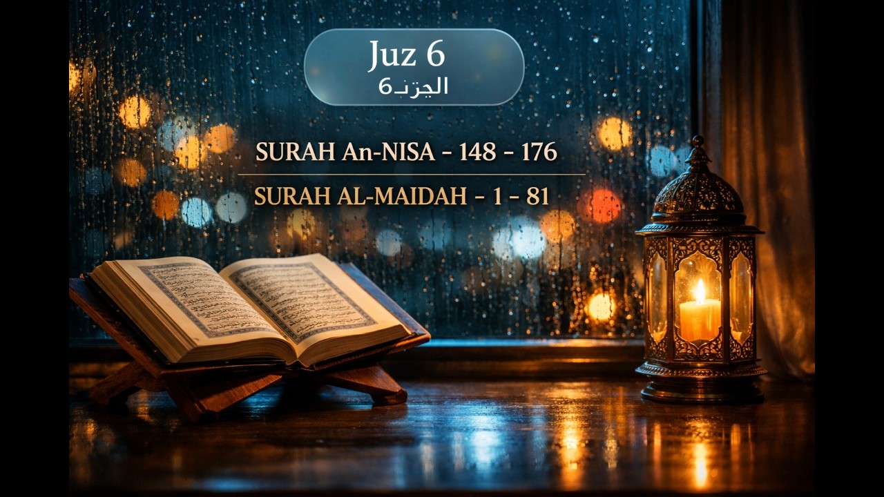 Ramadan Quran – Juz 6 | Para 6 | Full Quran Recitation | 📅 Listen to one Juz each day this Ramadan.