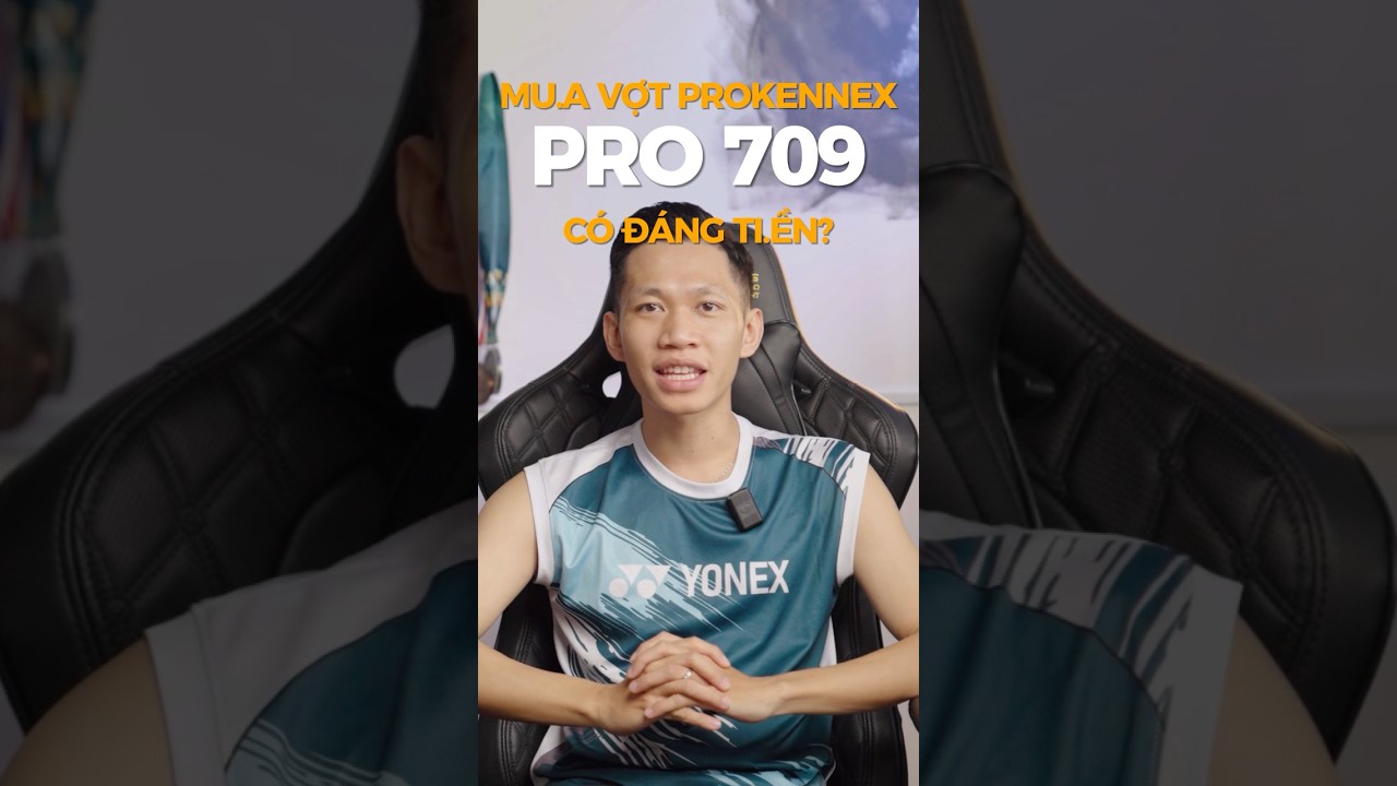 Mu.a vợt Prokennex Pro 709 c&oacute; đ&aacute;ng ti.ền? #billcaulong #caulongtute #xuhuong #shorts #prokennex