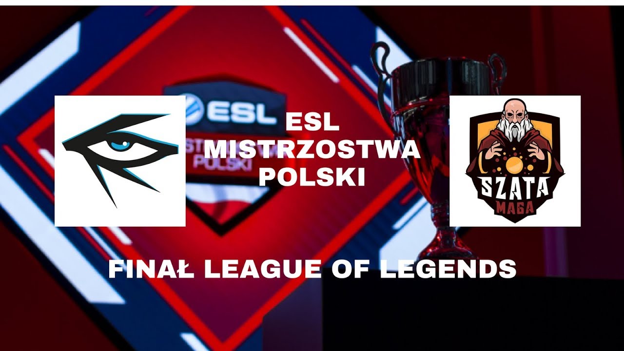 Esport, ESL Mistrzostwa Polski, CS:GO, finał LoL: Illuminar Gaming vs Szata Maga