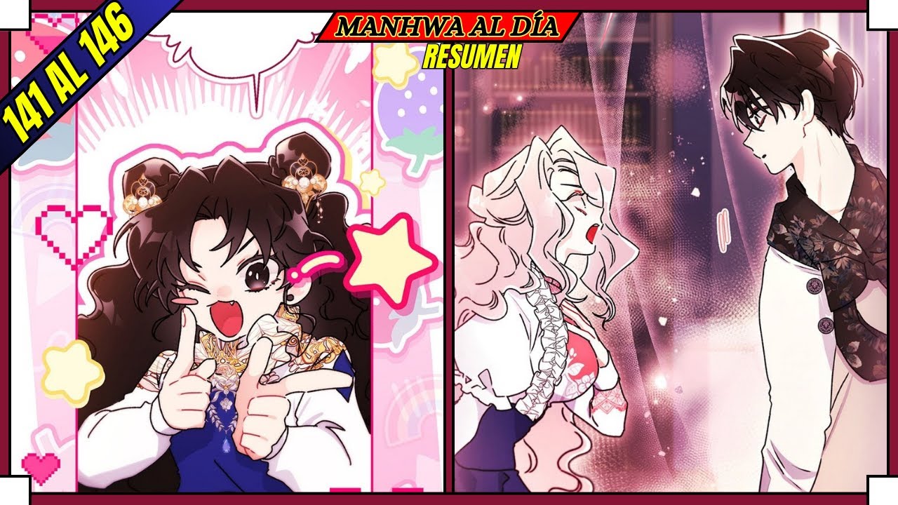 🙀 Me convertí en la hija Adoptiva del Protagonista Masculino / Capitulo 141 Al 146 / Manhwa Resumen