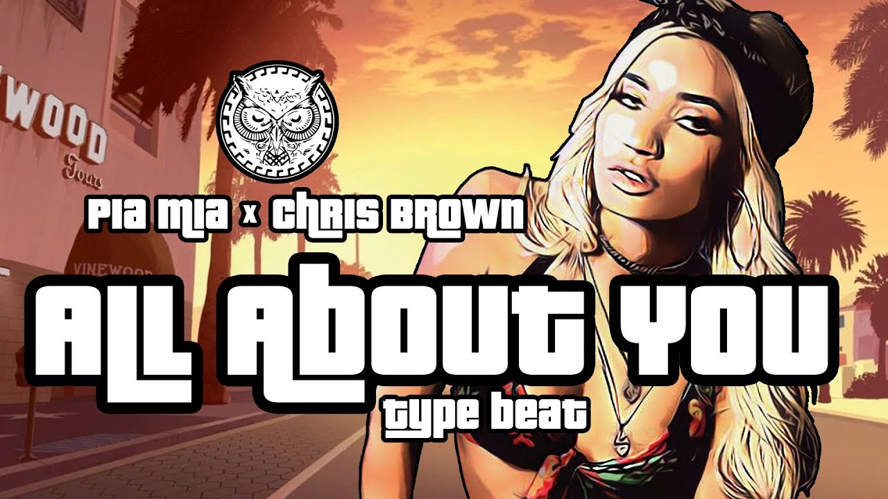 Pia Mia x Chris Brown Type Beat - All About You | Prod. By N-Geezy