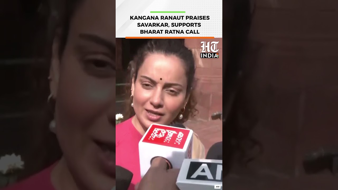 Kangana Ranaut backs Mohan Bhagwat's call for Bharat Ratna to Savarkar | HT India