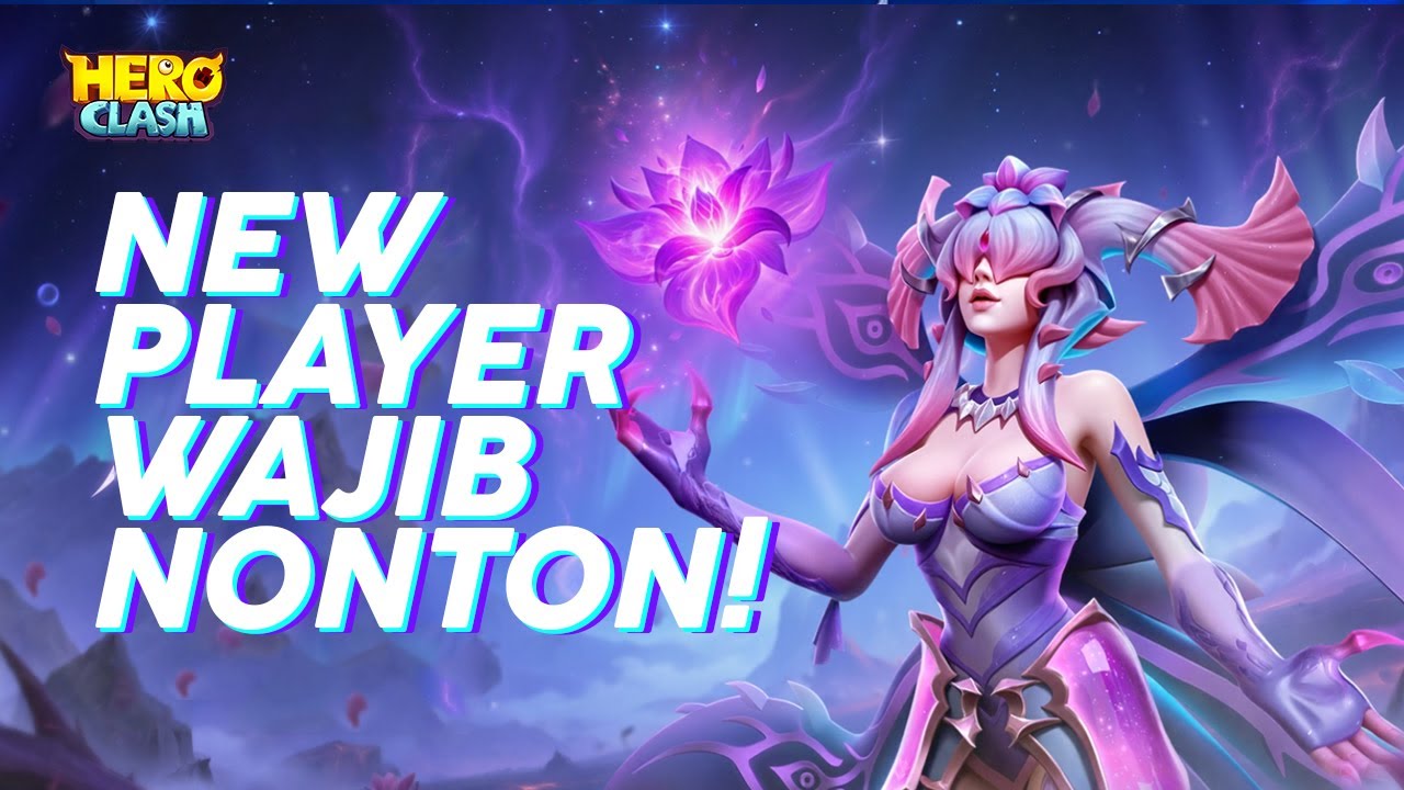 Panduan NEW PLAYER HERO CLASH 2025
