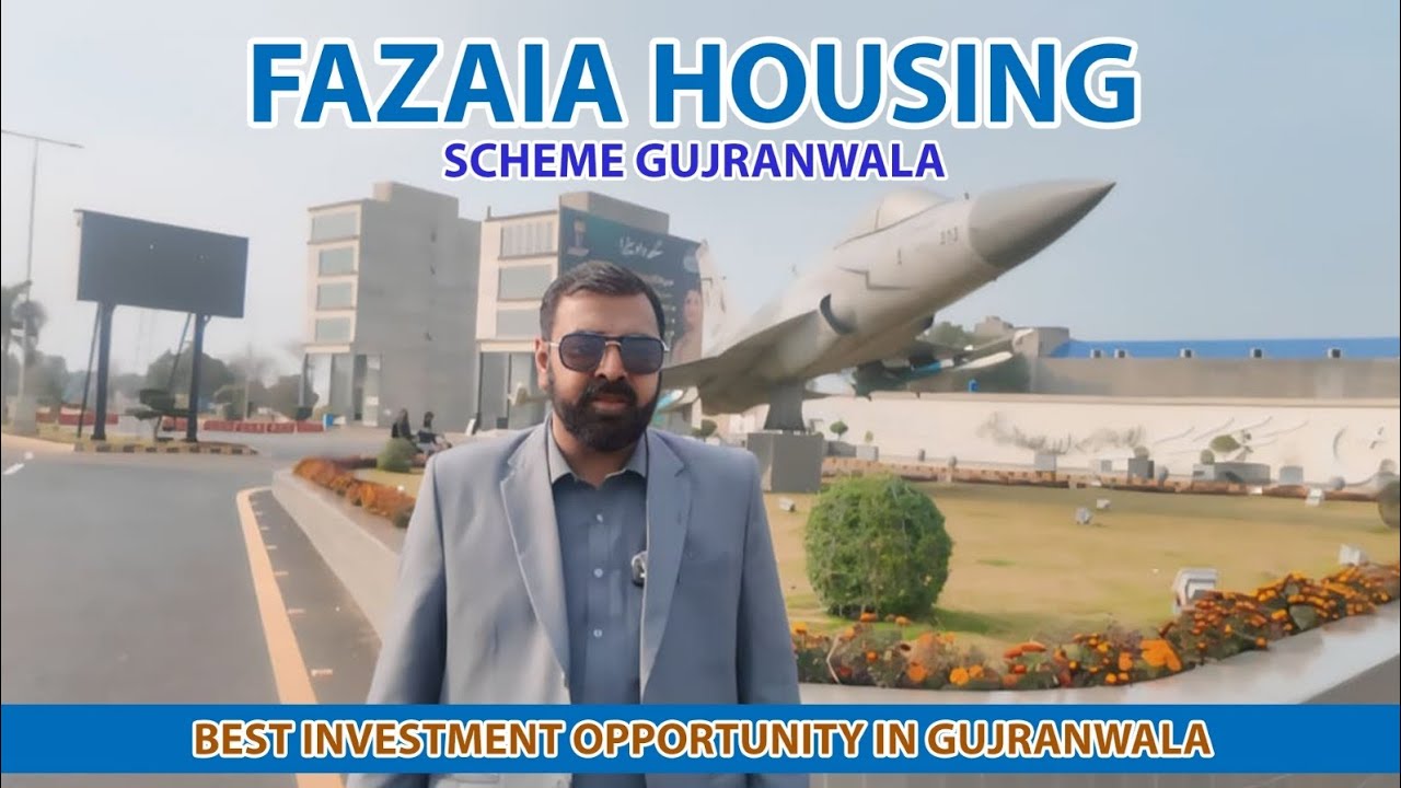 Fazaia Housing Scheme Gujranwala Complete Tour 2026 | Prices, Location & Investment Guide