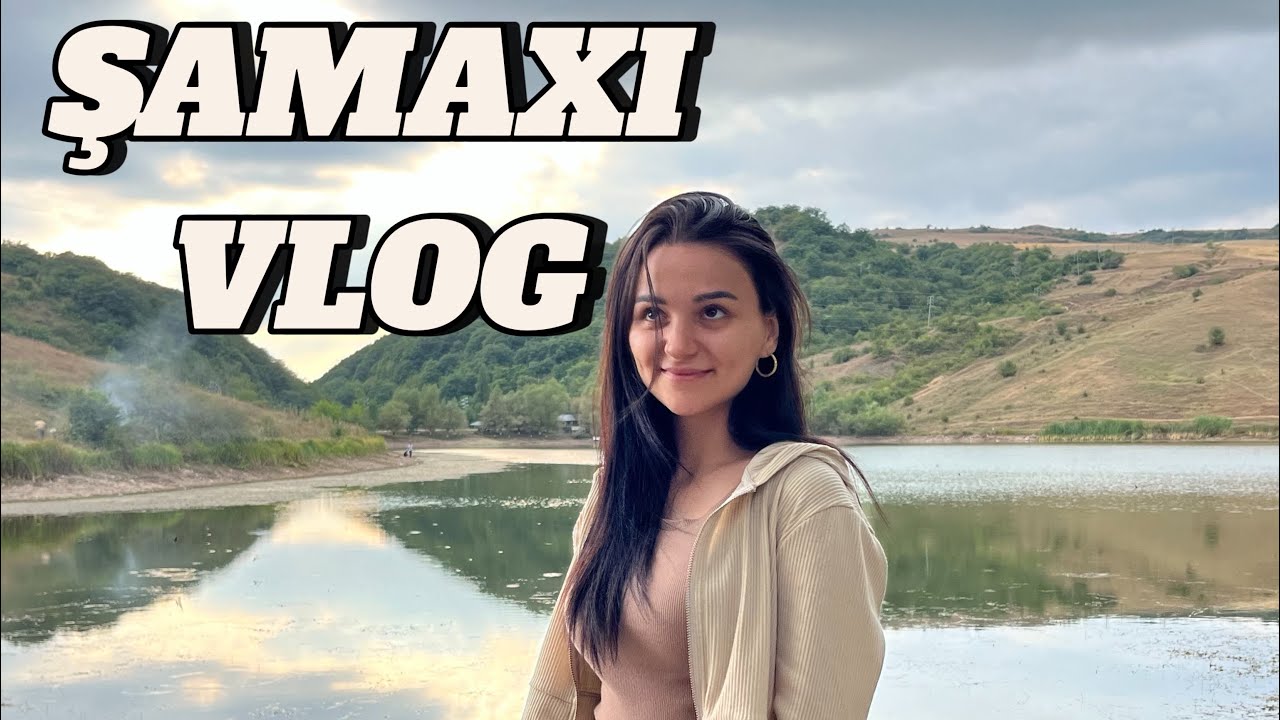 ŞAMAXI| ÇUXURYURD GÖLÜ | QOŞA BULAQ 🏕️🌲🌿🍀