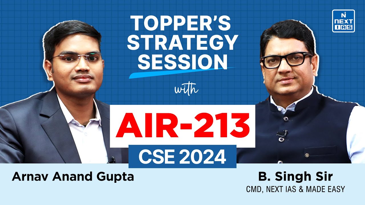 Cracked in 1st Attempt | AIR 213 Arnav Anand Gupta | UPSC CSE 2024 | Toppers’ Strategy Session