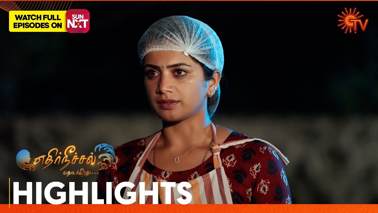 Ethirneechal Thodargiradhu - Highlights | 26 Jan 2026 | Tamil Serial | Sun TV