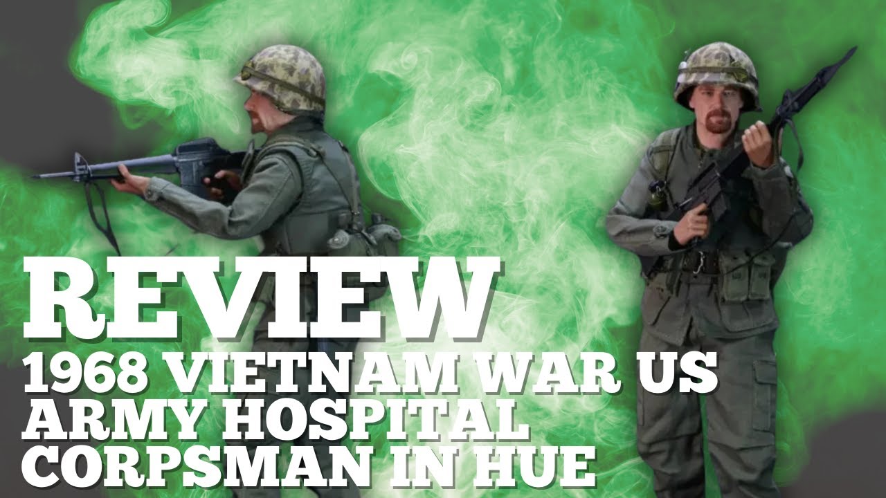 Review of the 1/6 scale 1968 Vietnam War United States Army Hospital Corpsman In Hue action figure