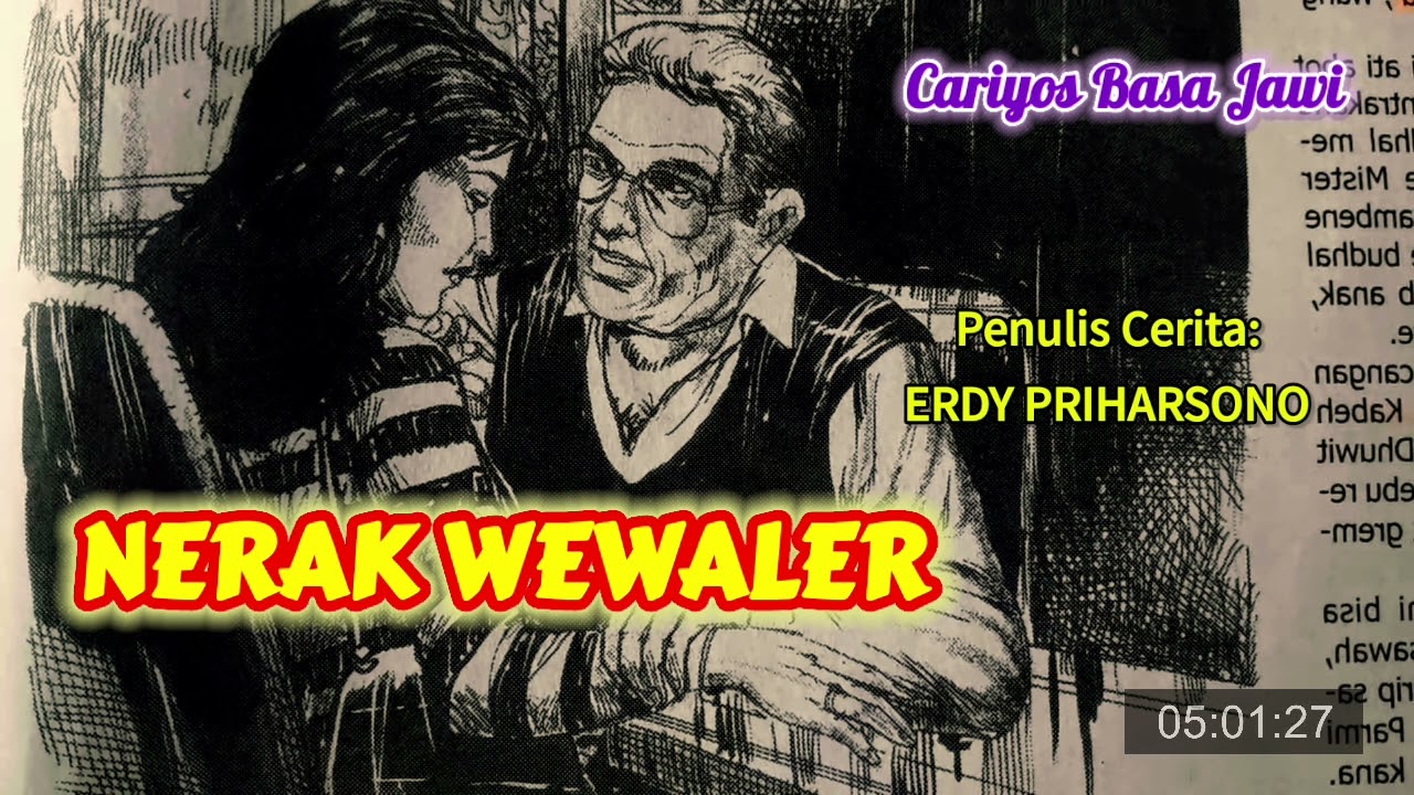 NERAK WEWALER || Cariyos Basa Jawi #cerkak
