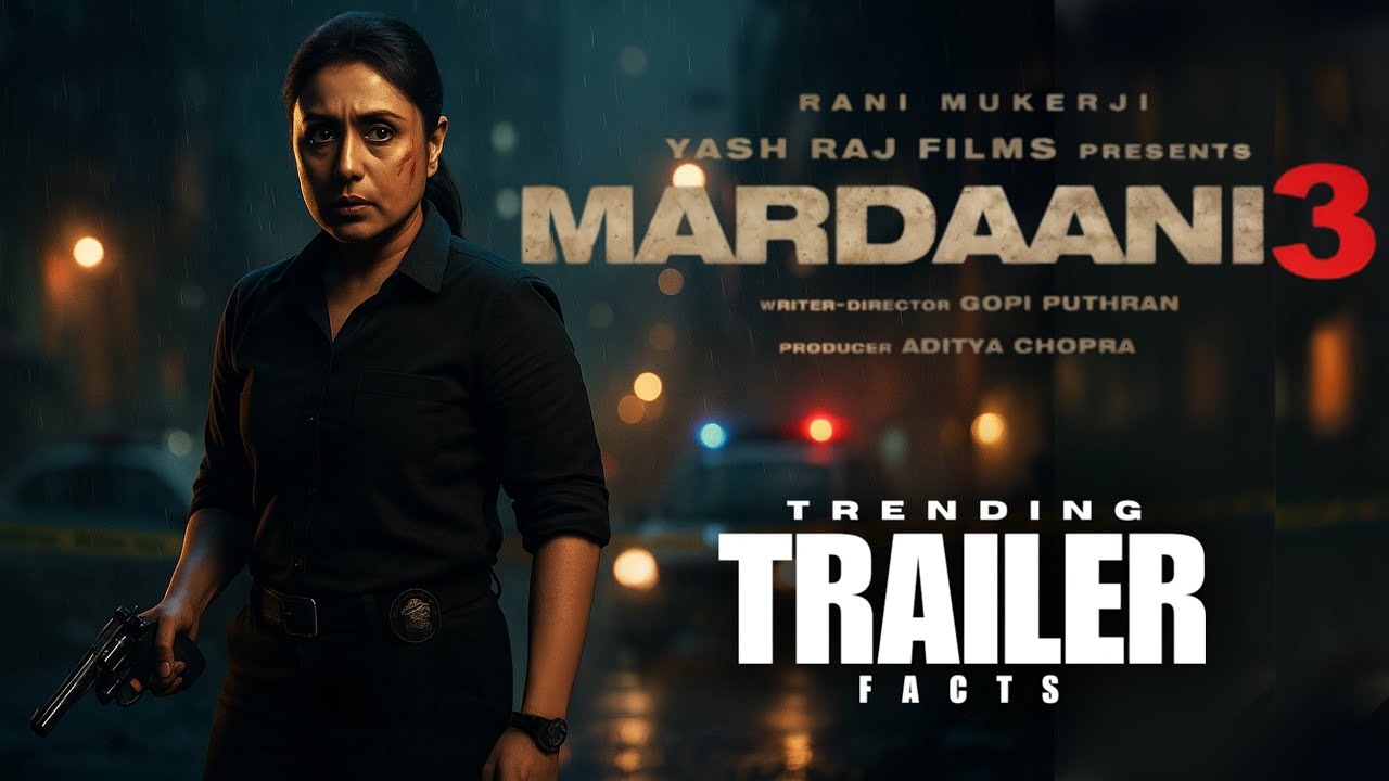 Mardaani 3 | Trending Trailer Facts 🔥👊 | Rani Mukerji | Aditya Chopra | Avneet Kaur | Yash Raj Films