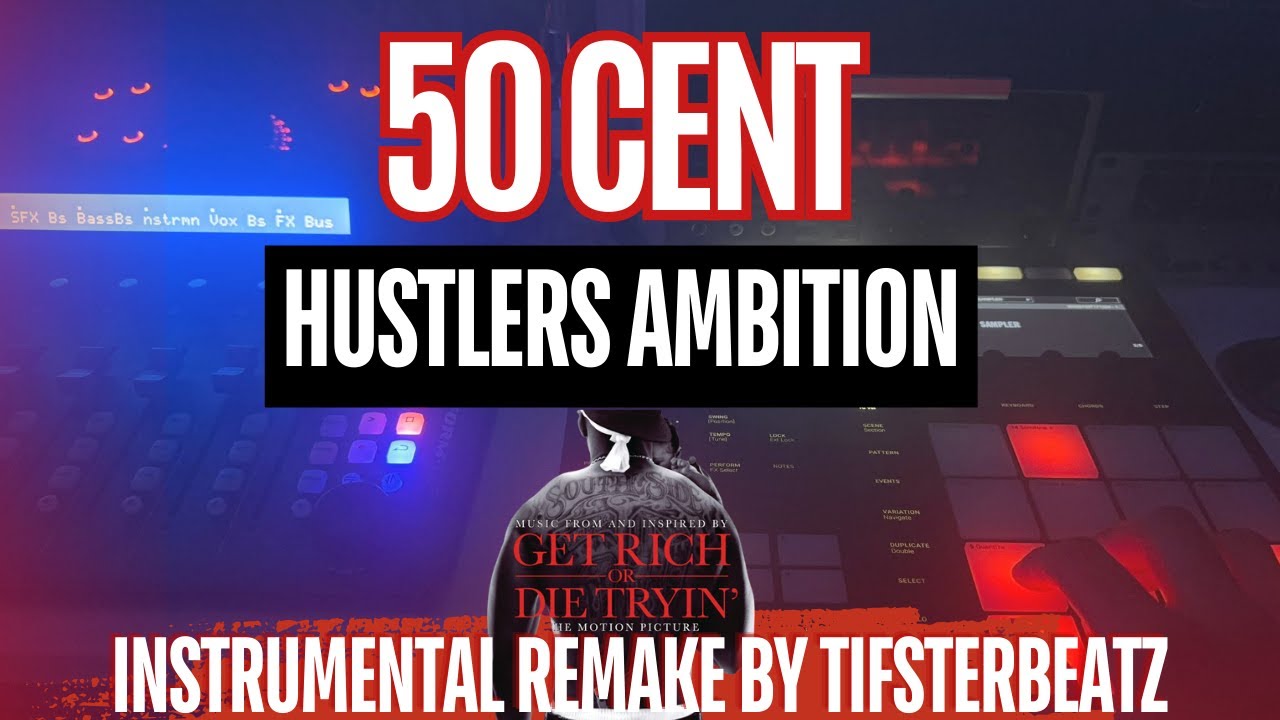 50 CENT - HUSTLERS AMBITION (INSTRUMENTAL REMAKE BY TIFSTERBEATZ 🎹🔥💣💥🫡)