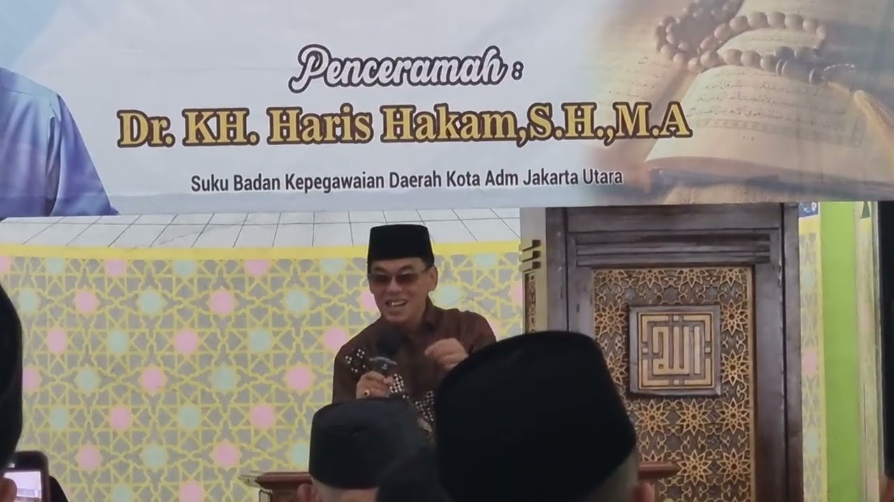 tausiyah Ustadz DR KH Haris Hakam, SH, MA 