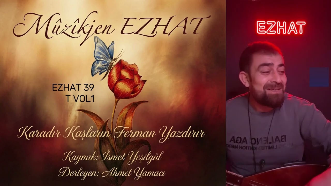 Karadır Kaşların Ferman Yazdırır - Mûzîkjen EZHAT / TVOL1