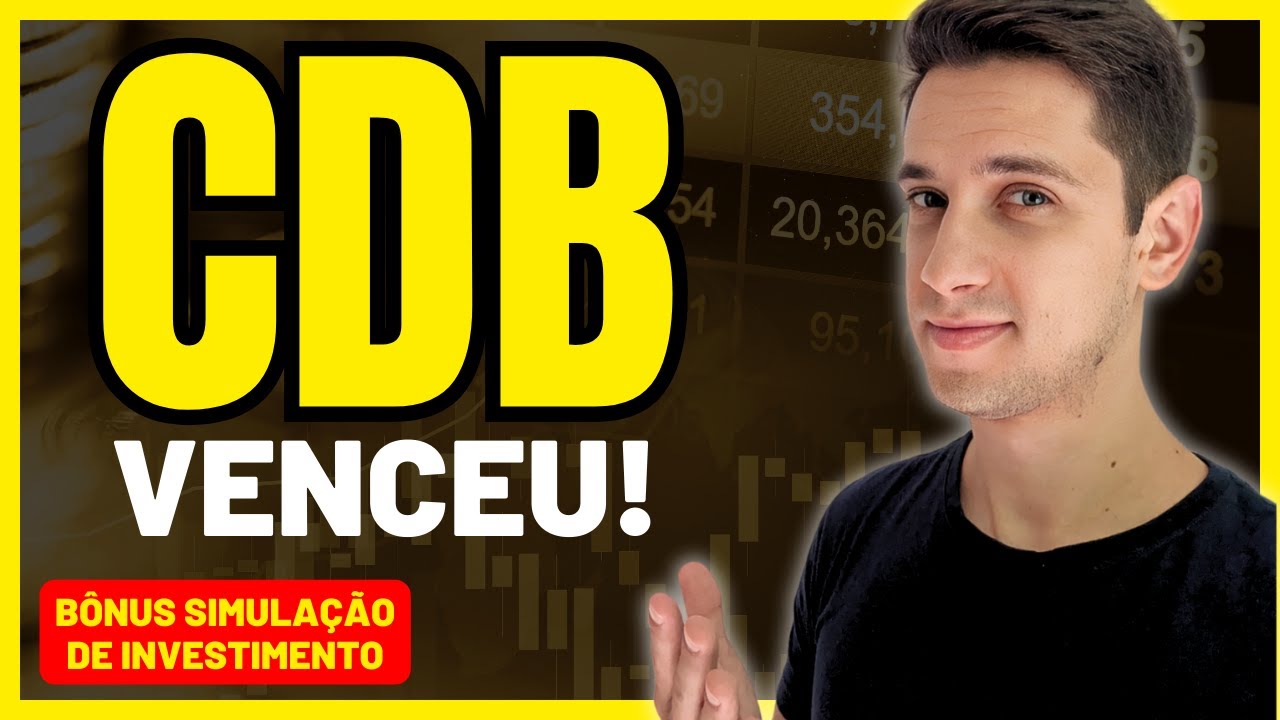 CDB | O QUE ACONTECE QUANDO CHEGA O VENCIMENTO? #B&ocirc;nus simula&ccedil;&atilde;o de investimentos