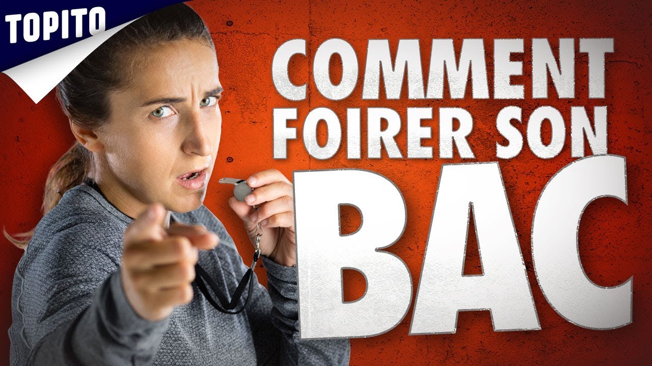 Top 6 des astuces pour foirer son bac bien comme il faut