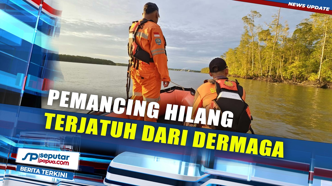 Pemancing Hilang Terjatuh dari Dermaga Pelabuhan Pomako Mimika