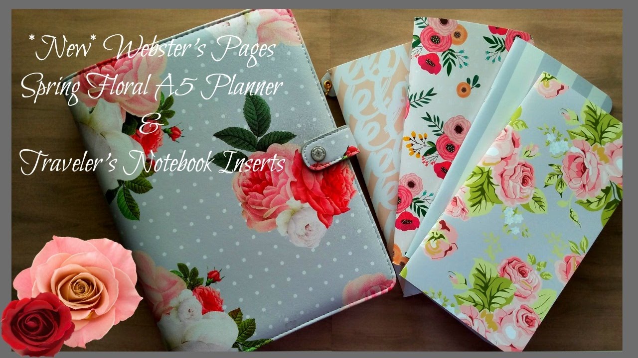 REQUESTED: *New* 2017 Webster's Pages Spring Floral A5 Planner & Traveler's Notebook Inserts