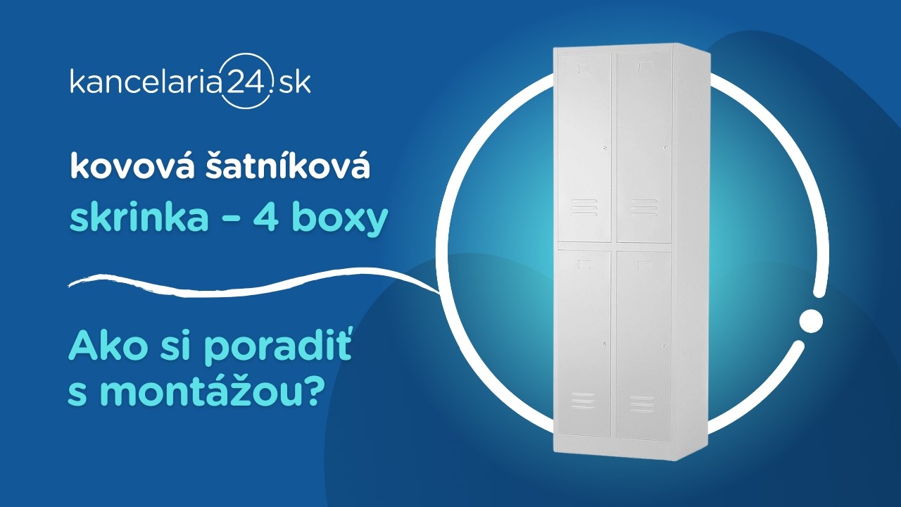 kancelaria24.sk | Kovová šatníková skrinka 4 boxy: Ako si poradiť s montážou?