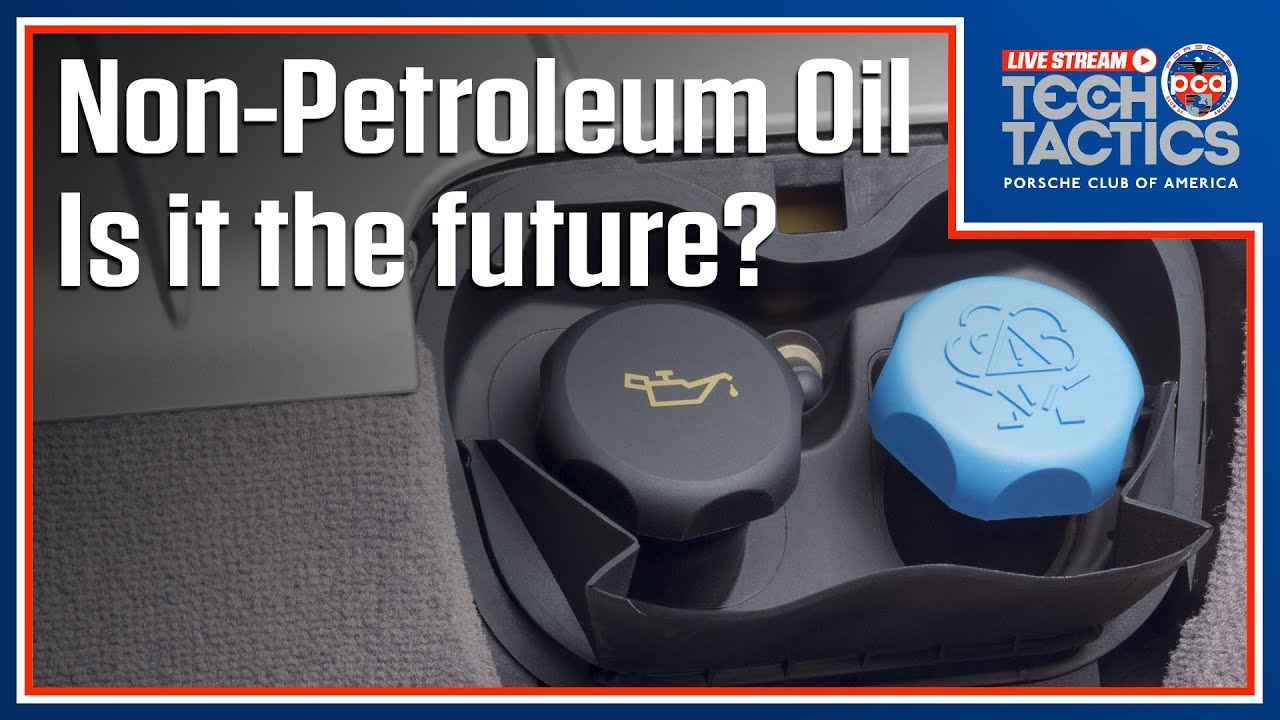The Future Of Motor Oil - Non Petroleum - Tested By Porsche | Tech Tactics Live