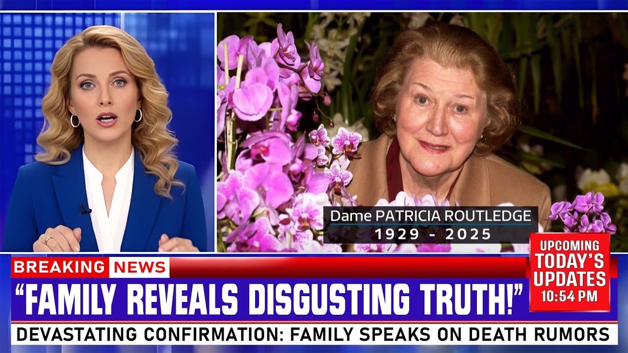 After Her Death, Dame Patricia Routledge’s Family Is Confirming The Rumors