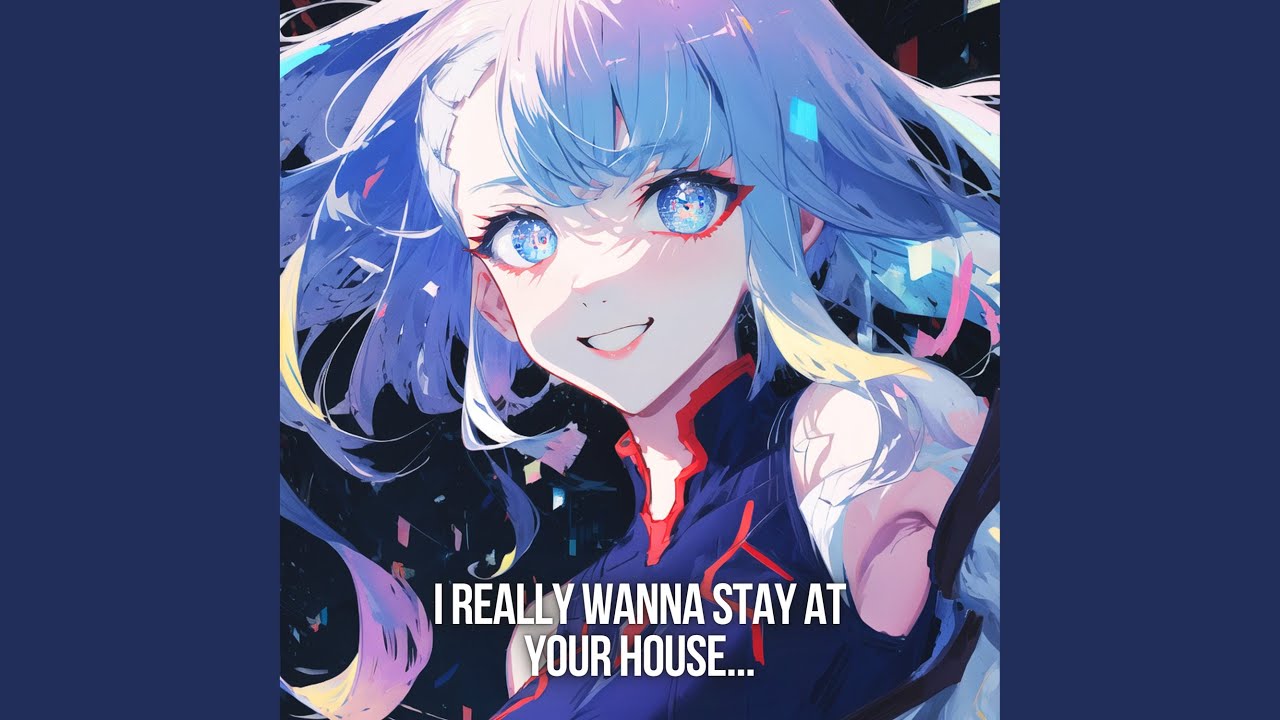 I Really Wanna Stay At Your House (Japanese Emotional Version 2.0)