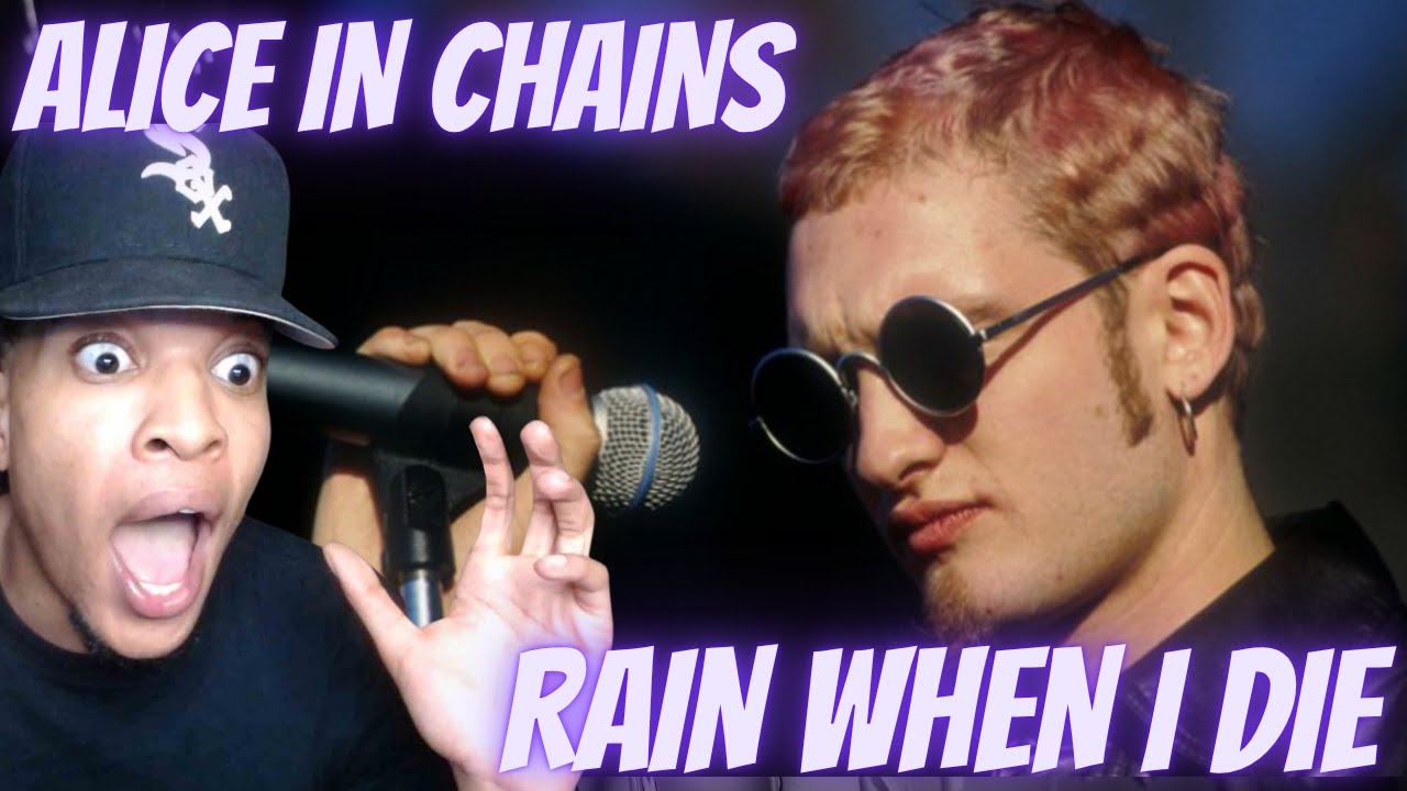 FIRST TIME HEARING ALICE IN CHAINS - RAIN WHEN I DIE | REACTION