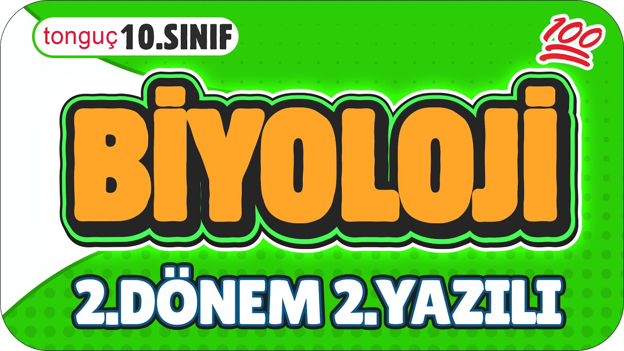 10.Sınıf Biyoloji 2.Dönem 2.Yazılıya Hazırlık 📑 #2025