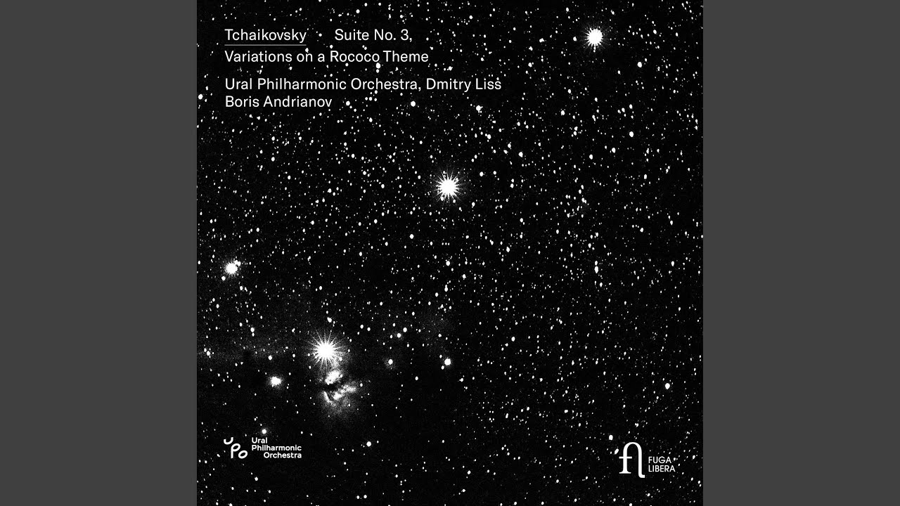 Suite No. 3 in G Major, Op. 55: IV. Tema con variazioni. Andante con moto