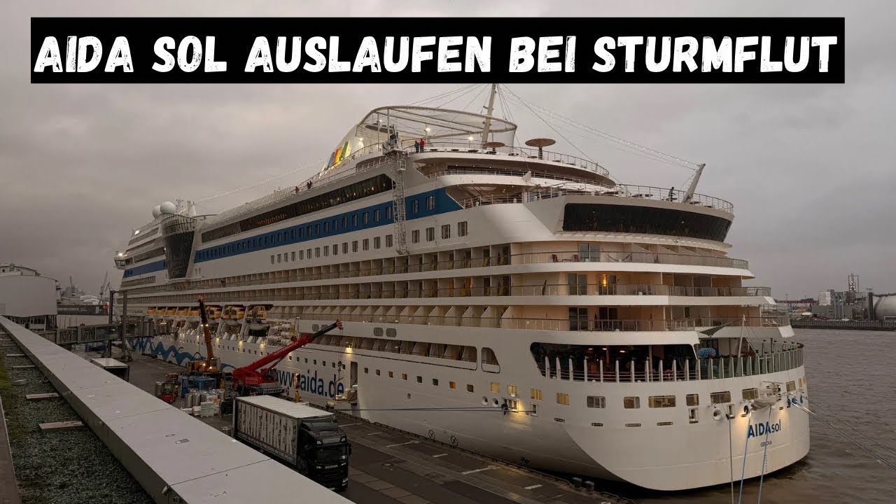 AIDAsol trotzt Sturm und Sturmflut &ndash; Live beim spektakul&auml;ren Auslaufen in Hamburg