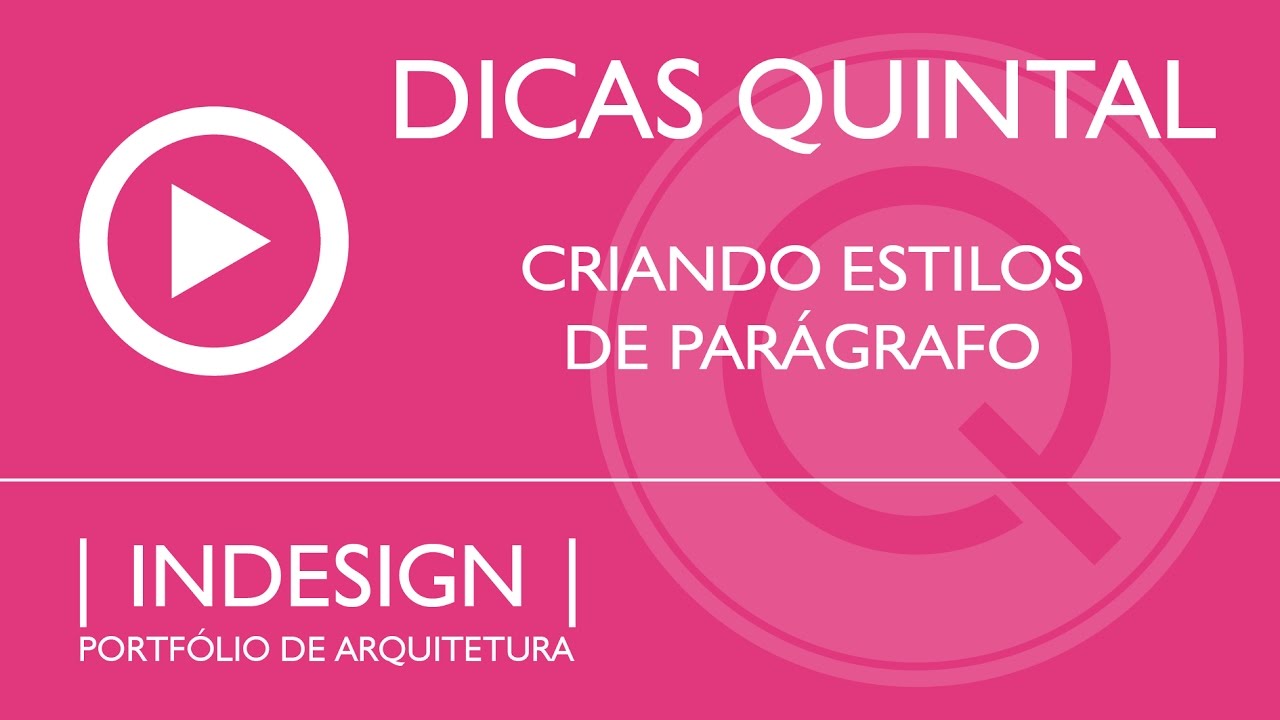 CRIANDO ESTILOS DE PAR&Aacute;GRAFO NO INDESIGN #07