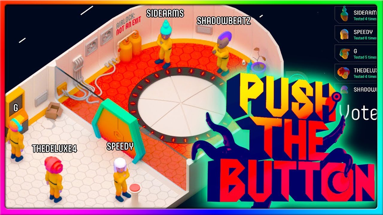 I hate my friends | Push the Button
