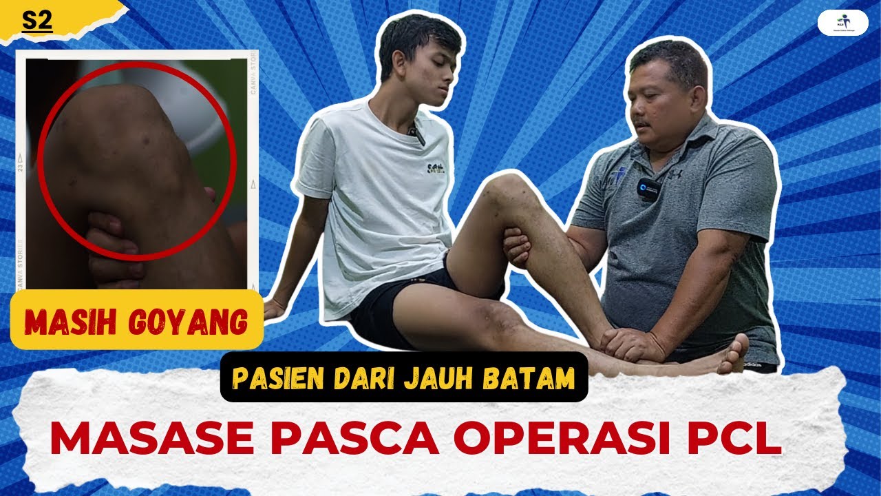 MASASE PASCA OPERASI PCL PASIEN DARI JAUH BATAM