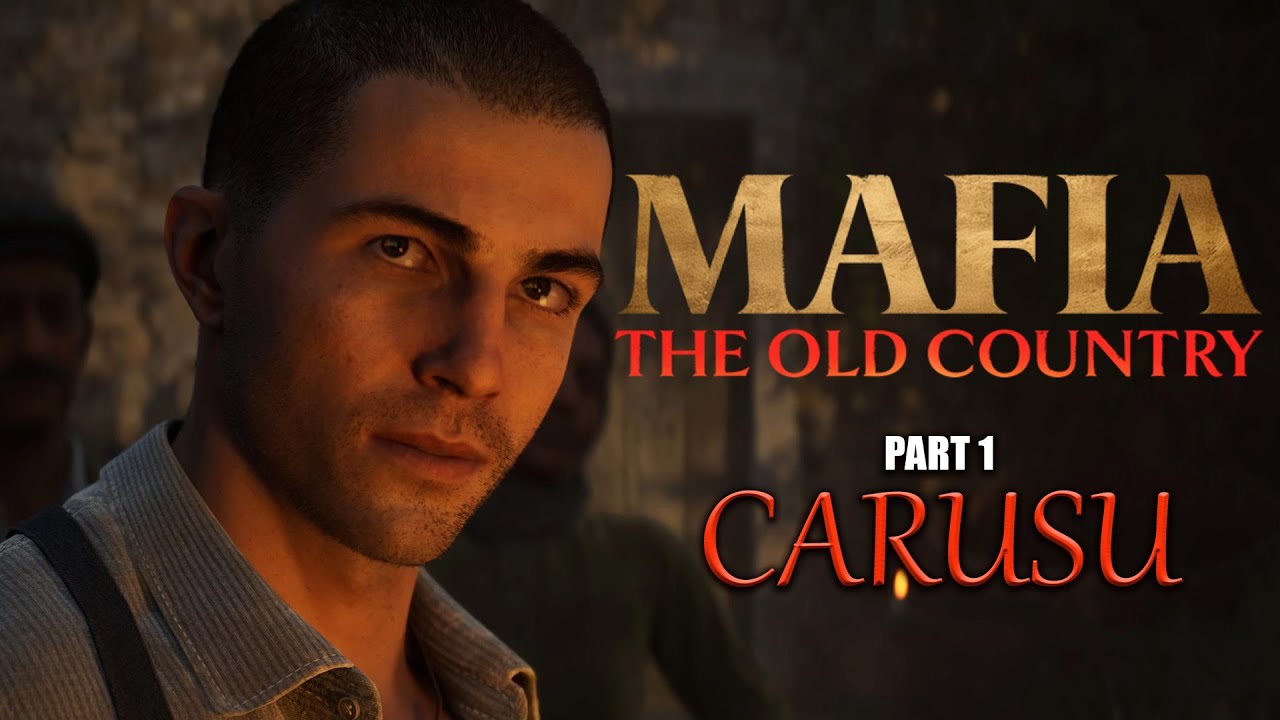 Mafia: The Old Country - Part 1 - Carusu