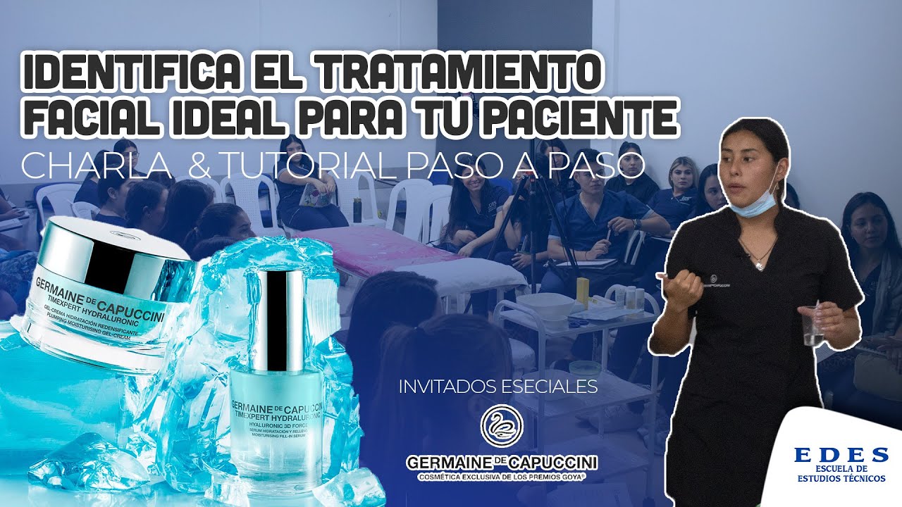 Identifica El Tratamiento Facial Ideal Para Tu Paciente 💆🏻 | Con Germaine De Capuccini🧴🫧 | #EDES