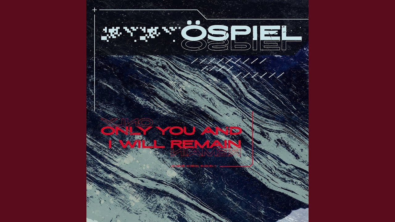 Only You and I Will Remain