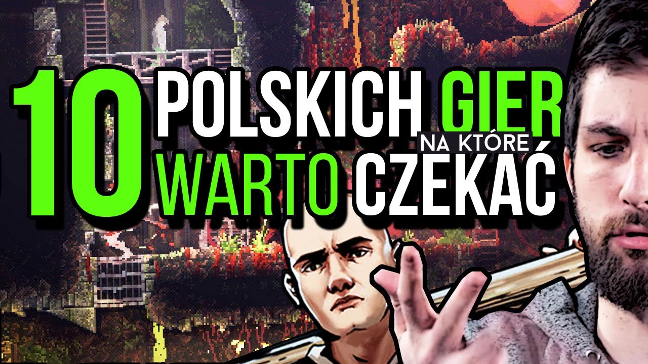 10 najciekawszych polskich gier, w kt&oacute;re dopiero zagrasz